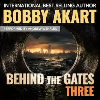 Behind the Gates 3 Audiolibro Por Bobby Akart arte de portada