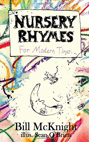 Nursery Rhymes for Modern Times