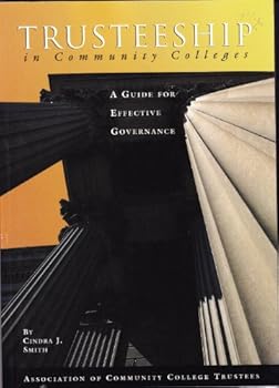 Paperback Trusteeship in community colleges: A guide for effective governance Book