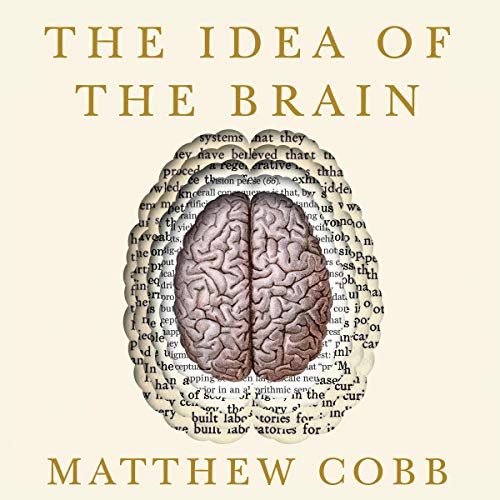 The Idea of the Brain by Matthew Cobb episode artwork