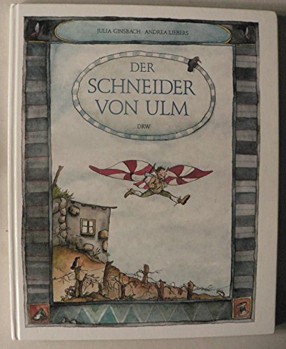 Der Schneider Von Ulm Gedicht Amazon.com: Der Schneider von Ulm: 9783871813757: Andrea Liebers: Books