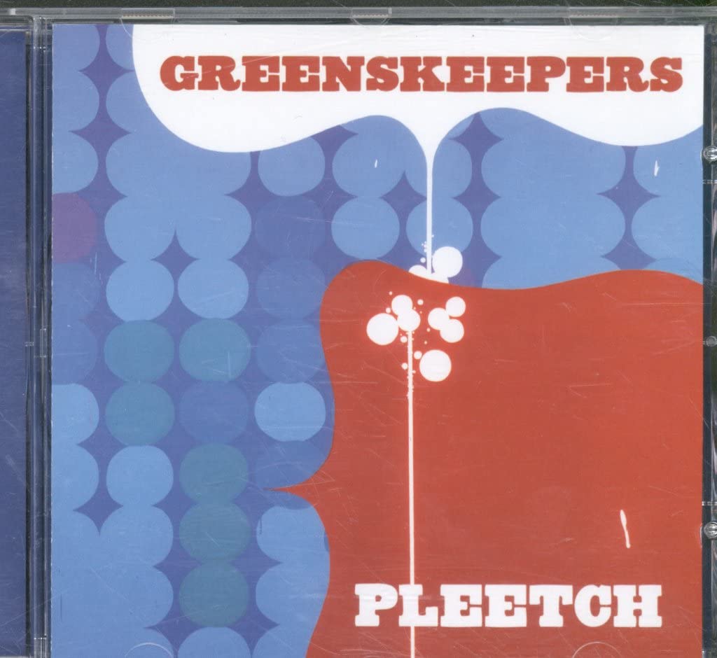 Pleetch [Audio CD] Greens Keepers