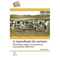 A Reprodução do Racismo 8576004402 Book Cover