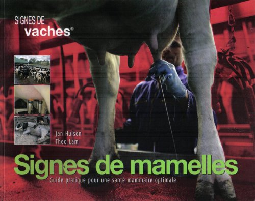 Signes de mamelles: Guide pratique pour optimiser la reproduction des vaches laitières