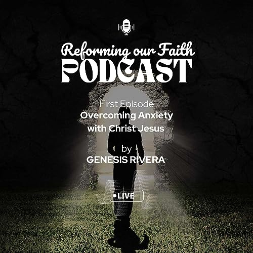 Overcoming Anxiety With Christ Jesus