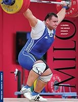 MILO: A Journal For Serious Strength Athletes, Vol. 21, No. 4 1936864398 Book Cover