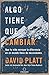 Algo tiene que cambiar, Que tu vida marque la diferencia en un mundo lleno de necesidades / Something Needs to Change (Spanish Edition)