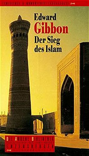 Der Sieg des Islam (Die Andere Bibliothek, Band 220) Der Sieg des Islam (Die Andere Bibliothek, Band 220)