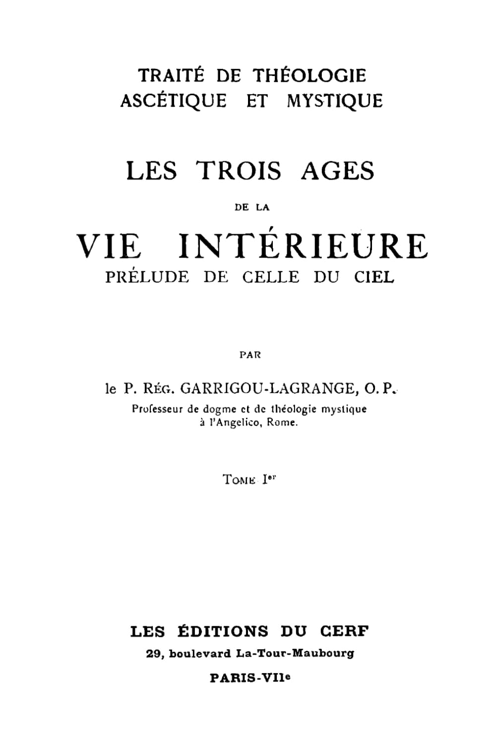 Les trois âges de la vie intérieure - T.1