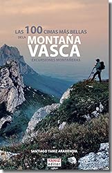 Las 100 cimas más bellas de la Montaña Vasca: 2 (G...: 