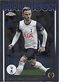 2024-25 Topps Chrome UEFA Club Competitions #45 James Maddison Tottenham Soccer Card - Sportscard Superstore