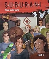 Suburani - A Latin reading Course book 1 1912870029 Book Cover