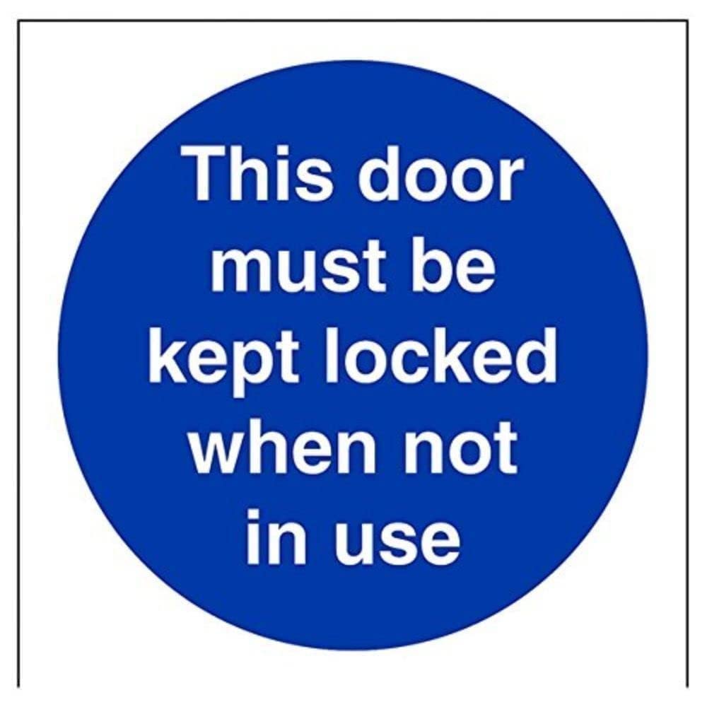 V Safety This Door To Be Kept Locked When Not In Use Sign - Square - 100mm x 100mm - 1mm Rigid Plastic, Blue