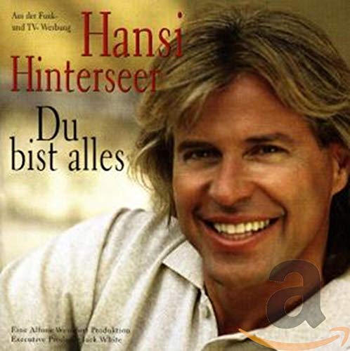 Du Bist Alles [Audio CD] HINTERSEER,HANSI