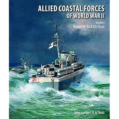 Allied Coastal Forces of World War II: Volume II