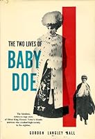 The Two Lives of Baby Doe B000XFB9R0 Book Cover