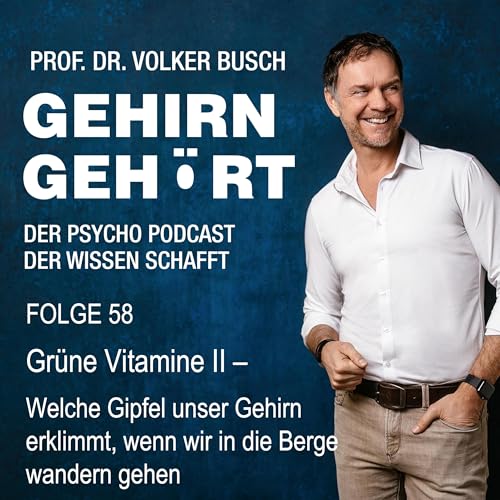 Grüne Vitamine (Teil 2) - Das Gehirn in den Bergen Titelbild