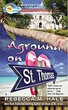 Aground on St. Thomas (Mystery in the Islands Book 3)