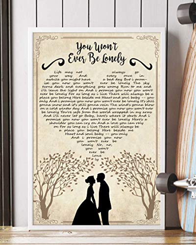 You Won't Ever Be Lonely Song Lyrics Portrait Poster Print Mattata Decor (12" x 18")