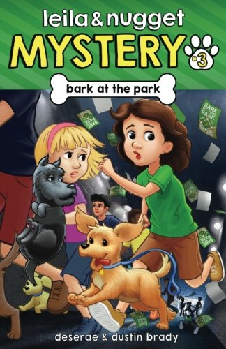 Bark at the Park (Leila and Nugget Mystery)