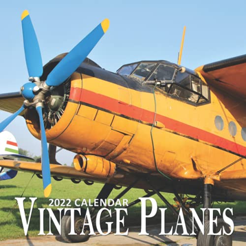 Vintage Plane Calendar 2022: 16 Months Planner (Sept 2021 to Dec 2022): Vintage Plane Gifts