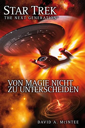 Star Trek - The Next Generation 7: Von Magie nicht zu unterscheiden