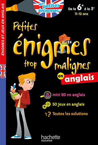 Petites énigmes trop malignes EN ANGLAIS de la 6e à la 5e - Cahier de vacances 2020