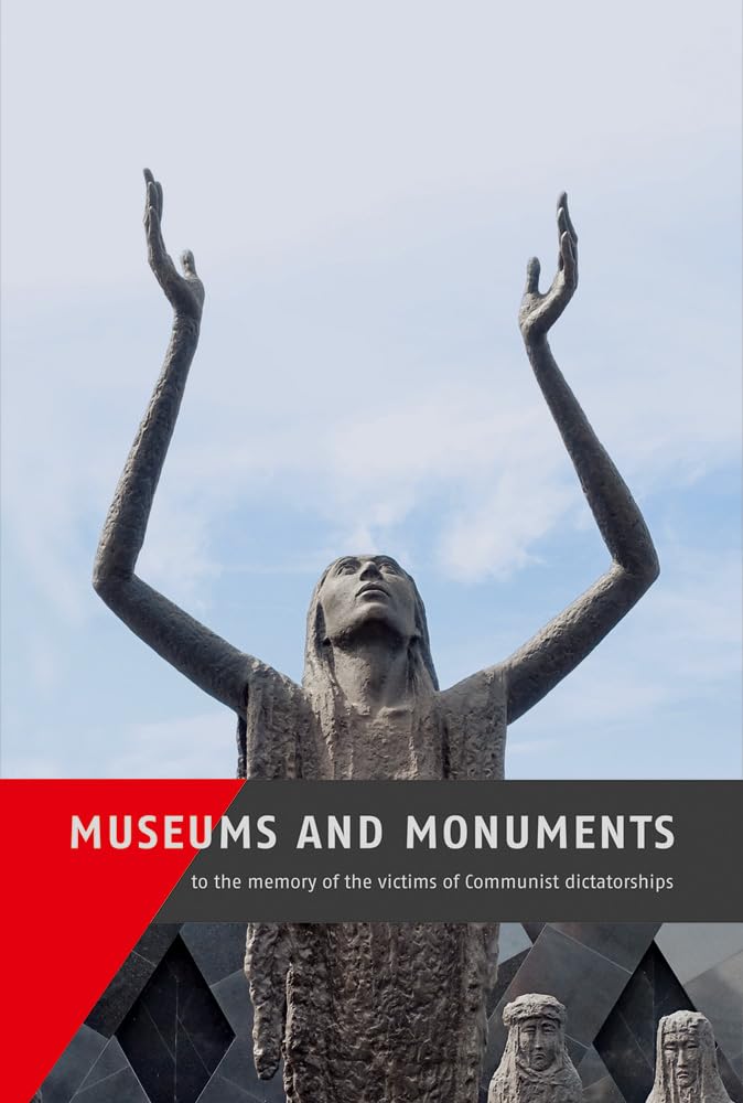 Mémoire du communisme : guide des musées et monuments dédiés aux victimes
