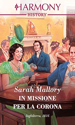 Sarah Mallory - In missione per la corona (2019)