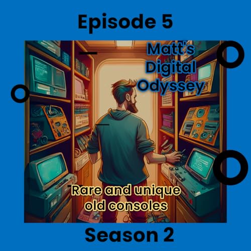 Season 2 / Episode 5: The Consoles You Forgot Existed: Gaming's Lost Generations