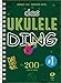 Das Ukulele-Ding 1: 200 Lieder & Songs