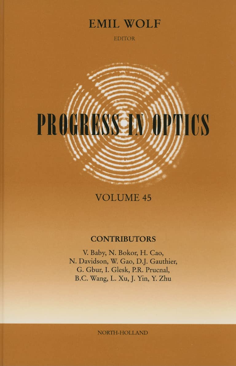 Progress in Optics: Volume 45
