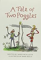 A Tale of Two Poggles (Paperback) Copyright 2016 0328832979 Book Cover