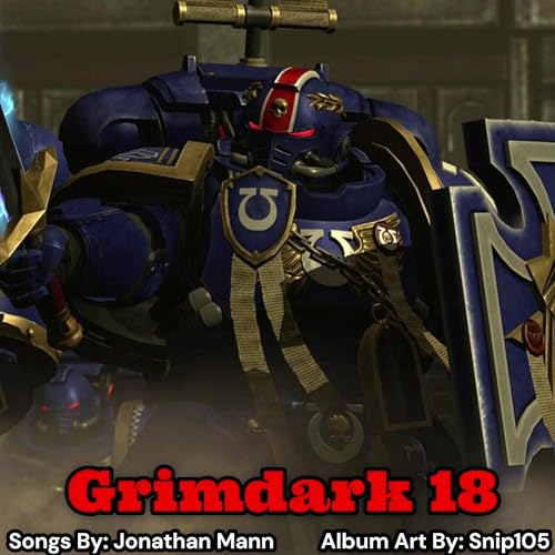 grimdark-18-by-jonathan-mann-on-amazon-prime-music