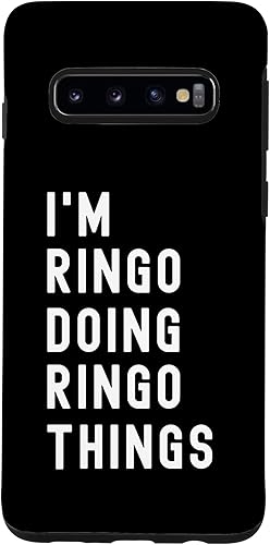 Funda para Galaxy S10 I'm Ringo Doing Ringo Things