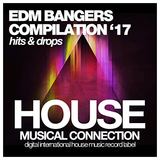 EDM Bangers (Summer '17)