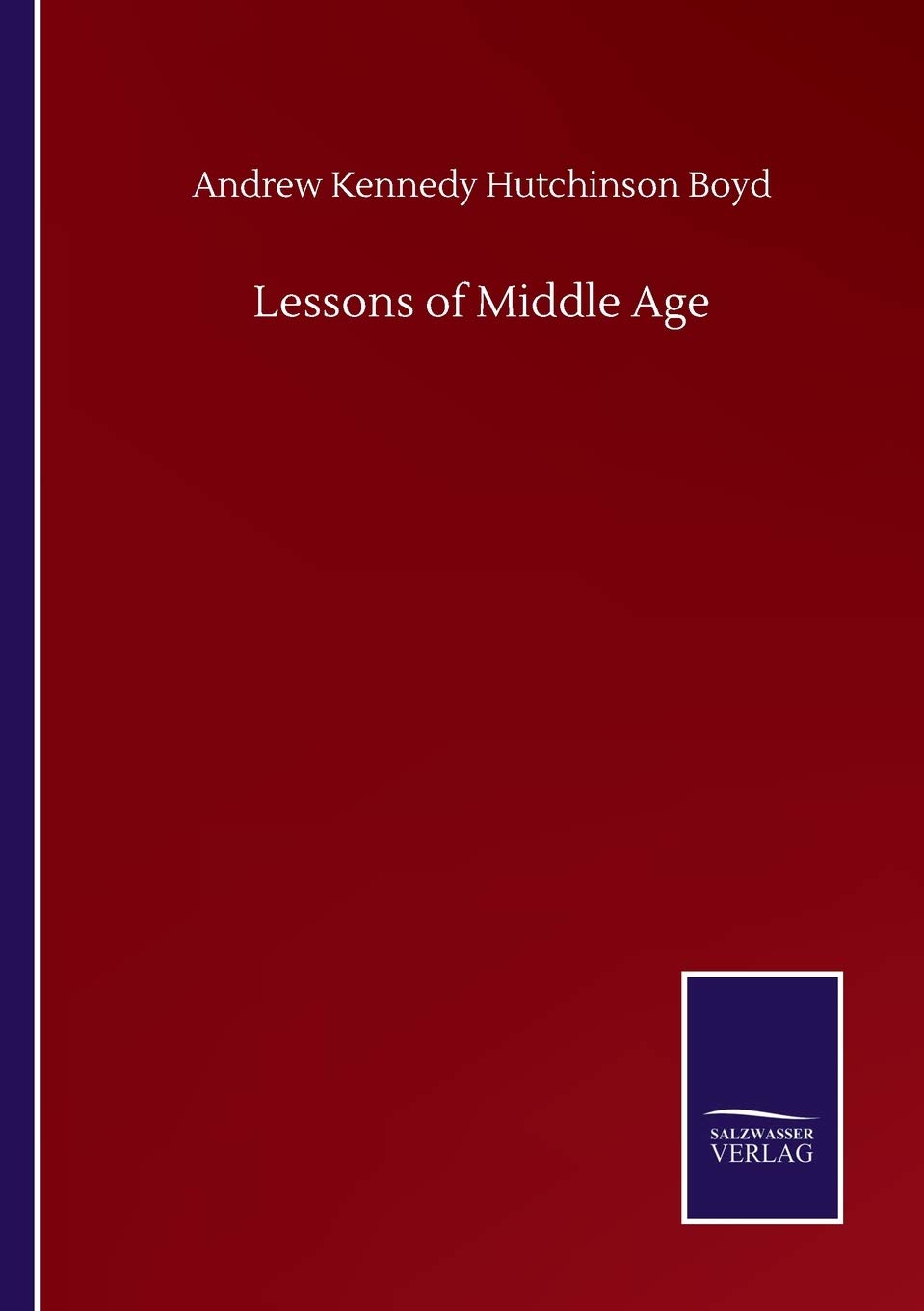 Lessons of Middle Age