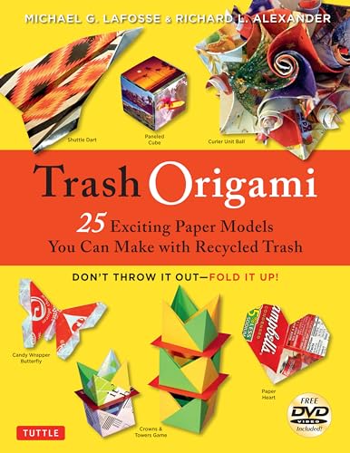 Trash Origami: 25 Paper Folding Projects Reusing Everyday Materials: Origami Book with 25 Fun Projects and Instructional DVD (Tuttle Specials) image 2
