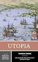 その他 Utopia: A Revised Translation Backgrounds Criticism (Norton Critical Editions) Utopia : a revised translation, backgrounds, criticism