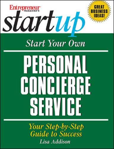 Start Your Own Personal Concierge Business (Entrepreneur Magazine's Start Ups)