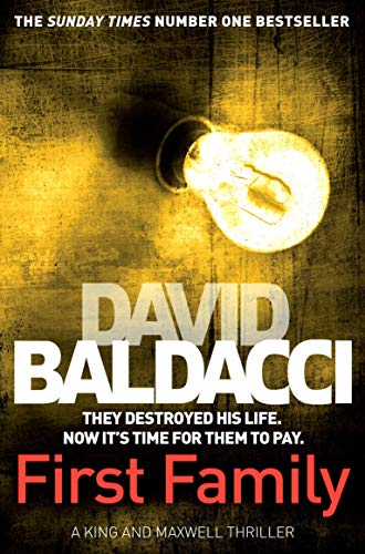 Amazon Com First Family King And Maxwell Book 4 Ebook Baldacci David Kindle Store