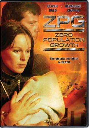 Amazon Com Zpg Zero Population Growth Oliver Reed Geraldine Chaplin Don Gordon Diane Cilento Eugene Blau Bent Christensen Belinda Donkin Birgitte Federspiel Birgitte Frigast Anne Lise Gabold Michel Hildesheim Peter Hohnen Michael Reed
