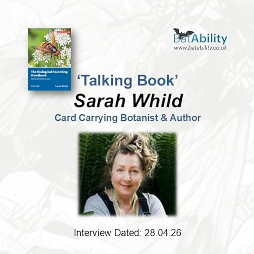Talking Book with Sarah Whild (The Biological Recording Handbook)