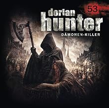 Dorian Hunter Hörspiele Folge 53 – Das Sonnengeflecht (Dorian Hunter (Hörspiele): Dämonenkiller)