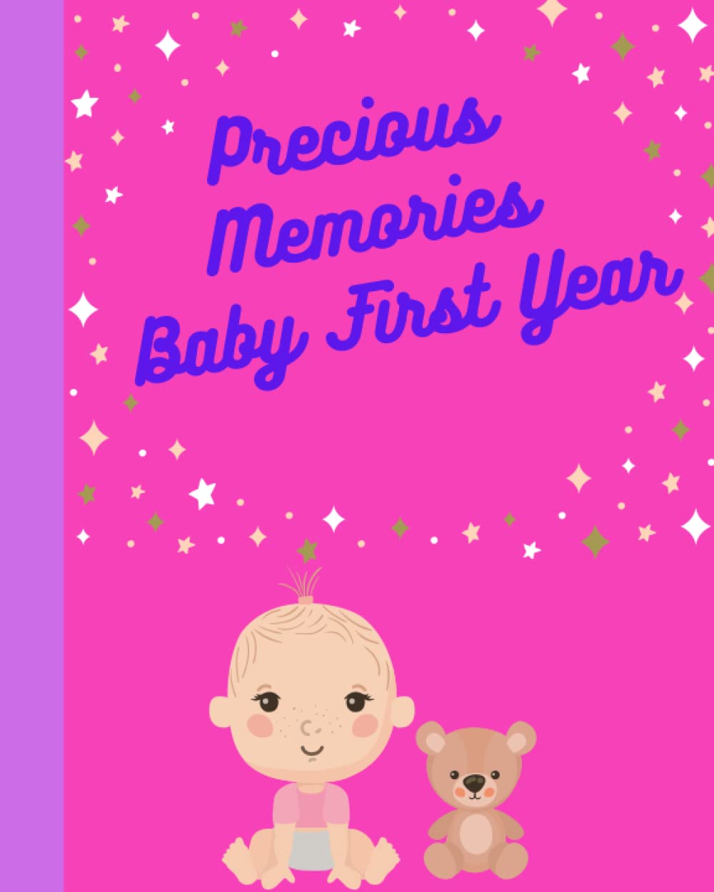 Precious Memories Baby's First Year
