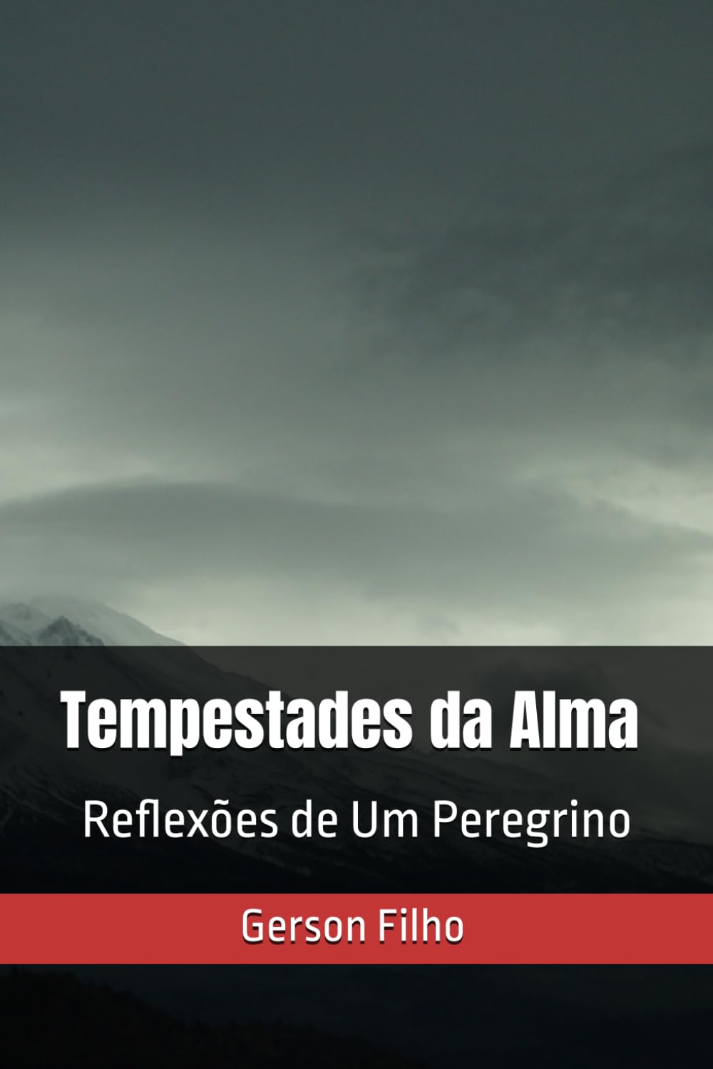 Tempestades da Alma: Reflexões de Um Peregrino