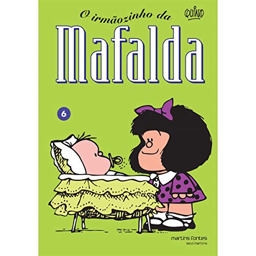 Mafalda - O Irmãozinho da Mafalda - Volume - 6