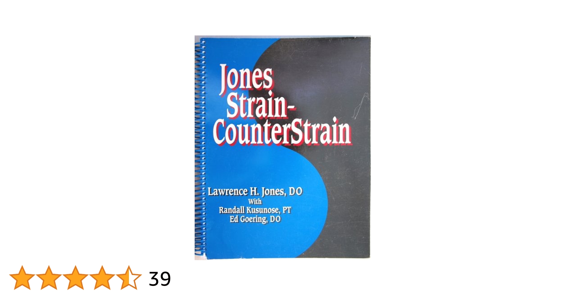 Dr.ジョーンズのストレイン-カウンターストレイン Jones Strain-Counterstrain: Jones, Lawrence H., Kusunose