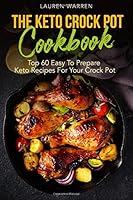 Algopix Similar Product 18 - The Keto Crock Pot Cookbook Top 60