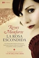 La rosa escondida 8466381023 Book Cover